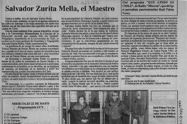 Salvador Zurita Mella, el maestro  [artículo] Raúl Palma Vera.