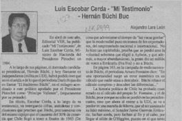 Luis Escobar Cerda "Mi testimonio" - Hernán Buchi Buc  [artículo] Alejandro Lara León.
