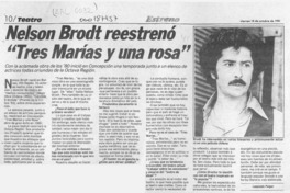 Nelson Brodt reestrenó "Tres Marías y una Rosa"  [artículo] Leopoldo Pulgar.