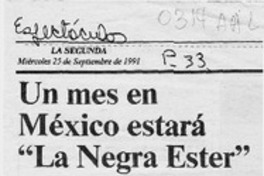 Un Mes en México estará "La negra Ester"  [artículo].
