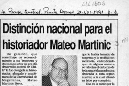 Distinción nacional para el historiador Mateo Martinic  [artículo].