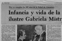 Infancia y vida de la ilustre Gabriela Mistral  [artículo] Carlos Amador Marchant.