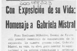 Con exposición de su vida, homenaje a Gabriela Mistral  [artículo].