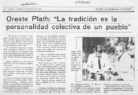 Oreste Plath, "La tradición es la personalidad colectiva de un pueblo"  [artículo].