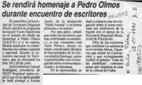 Se rendirá homenaje a Pedro Olmos durante encuentro de escritores  [artículo].