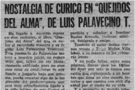 Nostalgia de Curicó en "Quejidos del alma", de Luis Palavecino T.  [artículo] H. A. R.