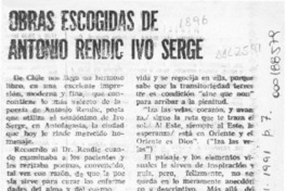 Obras escogidas de Antonio Rendic Ivo Serge  [artículo] Matías Rafide.
