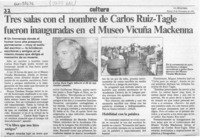 Tres salas con el nombre de Carlos Ruiz-Tagle fueron inauguradas en el Museo Vicuña Mackenna  [artículo].