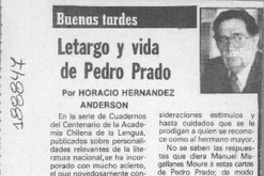 Letargo y vida de Pedro Prado  [artículo] Horacio Hernández Anderson.