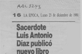 Sacerdote Luis Antonio Díaz publicó nuevo libro  [artículo].