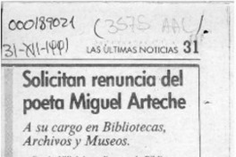 Solicitan renuncia del poeta Miguel Arteche  [artículo].