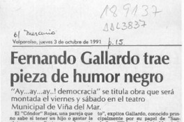 Fernando Gallardo trae pieza de humor negro  [artículo].