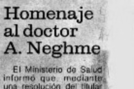 Homenaje al doctor A. Neghme  [artículo].