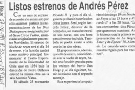 Listos estrenos de Andrés Pérez  [artículo].