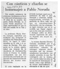Con cánticos y charlas se homenajeó a Pablo Neruda  [artículo].