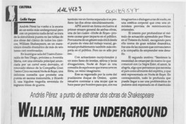 William, the underground  [artículo] Cecilia Vargas.