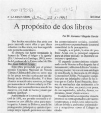 A propósito de dos libros  [artículo] Germán Villagrán García.