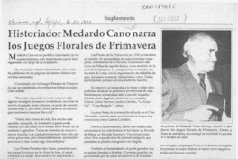 Historiador Medardo Cano narra los Juegos Florales de Primavera  [artículo].
