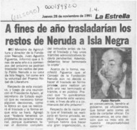 A fines de año trasladarían los restos de Neruda a Isla Negra  [artículo].