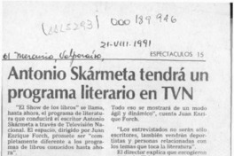 Antonio Skármeta tendrá un programa literario en TVN  [artículo].