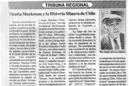 Vicuña Mackenna y la historia minera de Chile  [artículo] Oriel Alvarez Gómez.