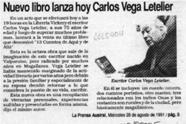 Nuevo libro lanza hoy Carlos Vega Letelier  [artículo].