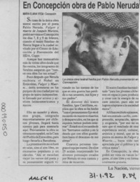 En Concepción obra de Pablo Neruda  [artículo] María Eliana Vega.