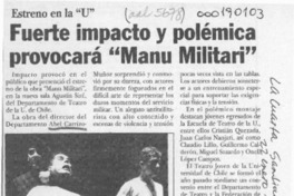 Fuerte impacto y polémica provocará "Manu Militari"[artículo].