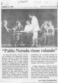 "Pablo Neruda viene volando"  [artículo] Italo Passalacqua.