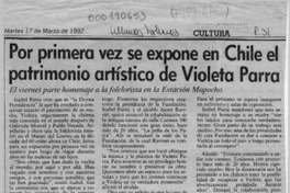 Por primera vez se expone en Chile el patrimonio artístico de Violeta Parra  [artículo].