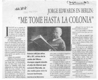 "Me tomé hasta la colonia"  [artículo] Ana María Larraín.