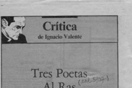Tres poetas al ras  [artículo] Ignacio Valente.