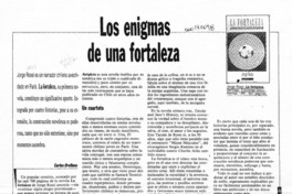 Los enigmas de una fortaleza  [artículo] Carlos Orellana.