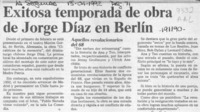 Exitosa temporada de obra de Jorge Díaz en Berlín  [artículo].
