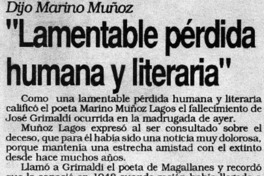 Dijo Marino Muñoz "Lamentable pérdida humana y literaria"