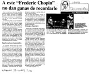 A este "Frederic Chopin" no dan ganas de recordarlo  [artículo] I. Passlacqua C.