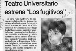 Teatro universitario estrena "Los fugitivos"  [artículo].