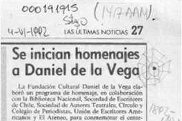 Se inician homenajes a Daniel de la Vega  [artículo].