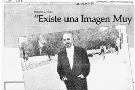 Miguel Littin, "Existe una imagen muy estereotipada de mí"  [artículo] Alberto Fuguet [y] René Naranjo.