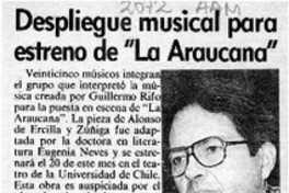 Despliegue musical para estreno de "La Araucana"  [artículo].