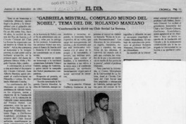 "Gabriela Mistral, complejo mundo del Nobel", tema del Dr. Rolando Manzano  [artículo].