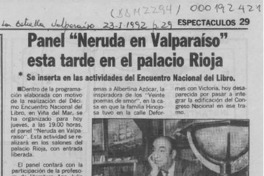 Panel "Neruda en Valparaíso" esta tarde en el palacio Rioja  [artículo].