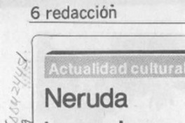 Neruda honrado en la Unesco  [artículo].