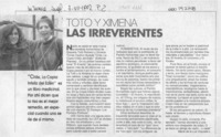 Toto y Ximena las irreverentes  [artículo] María de la Luz Urquieta L.