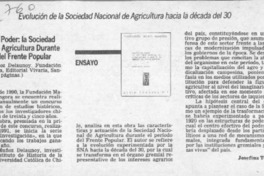 Historia del poder, la Sociedad Nacional de Agricultura durante el período del Frente Popular  [artículo] Josefina Tocornal.
