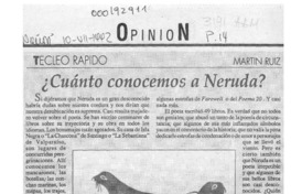 Cuánto conocemos a Neruda?  [artículo] Martín Ruiz.