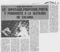 Ex diputado, profesor, poeta y periodista a la alcaldía de Calama  [artículo].