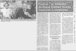 Poemas "ya olvidados" de Roque Esteban Scarpa inspiraron a compositor  [artículo].