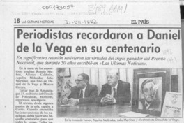Periodistas recordaron a Daniel de la Vega en su centenario  [artículo].