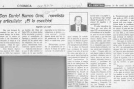 Don Daniel Barros Grez, novelista y articulista, El lo escribió!  [artículo] Alejandro Lara León.
